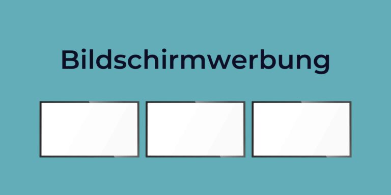 Mehr über den Artikel erfahren Bildschirmwerbung – Digitale Displays für maximale Sichtbarkeit Deiner Botschaft